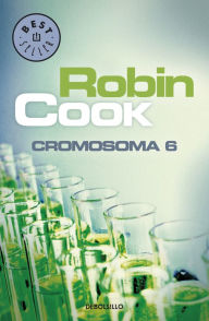 Title: Cromosoma 6, Author: Robin Cook