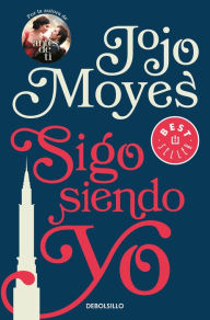Title: Sigo siendo yo / Still me, Author: Jojo Moyes