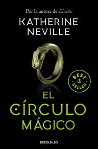 Title: El círculo mágico, Author: Katherine Neville