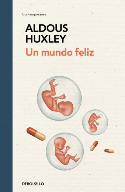 Un mundo feliz / Brave New World by Aldous Huxley, Paperback