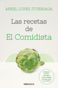 Title: Recetas de El Comidista / Recipes by El Comidista, Author: Mikel Lopez Iturriaga