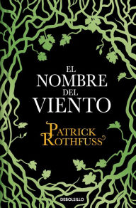 Title: El nombre del viento / The Name of the Wind, Author: Patrick Rothfuss