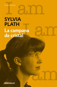 Title: La campana de cristal / The Bell Jar, Author: Sylvia Plath