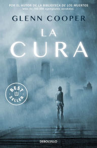 Title: La cura / The Cure, Author: Glenn Cooper