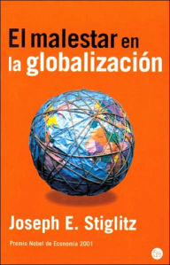 El malestar en la globalizacion (Globalization and Its Discontents)