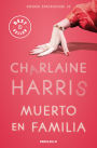Muerto en familia / Dead in the Family