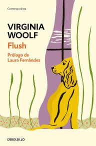 Title: Flush: Biografía de un perro, Author: Virginia Woolf