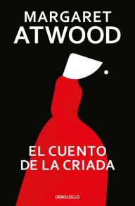 Title: El cuento de la criada, / The Handmaid's Tale, Author: Margaret Atwood