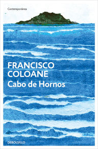 Title: Cabo de Hornos / Cape Horn, Author: Francisco Coloane
