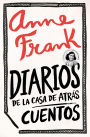 Diarios de la casa de atrás: Cuentos / Diary of the Back House: Stories