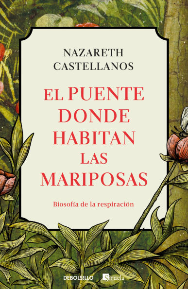 El puente donde habitan las mariposas / The Bridge Where Butterflies Dwell