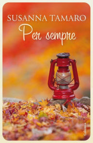 Title: Per sempre, Author: Susanna Tamaro