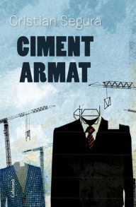 Title: Ciment armat, Author: Cristian Segura