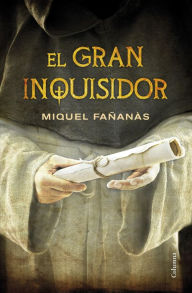 Title: El gran inquisidor, Author: Miquel Fañanàs