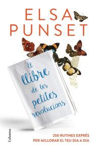 Title: El llibre de les petites revolucions, Author: Elsa Punset