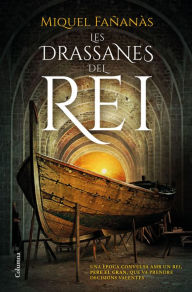 Title: Les drassanes del rei, Author: Miquel Fañanàs