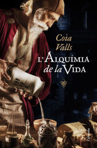 Title: L'alquímia de la vida, Author: Coia Valls
