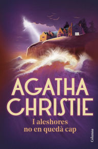 Title: I aleshores no en quedà cap, Author: Agatha Christie