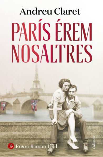 París érem nosaltres: Premi Ramon Llull 2023