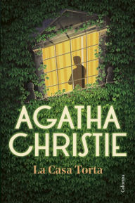 Title: La Casa Torta, Author: Agatha Christie