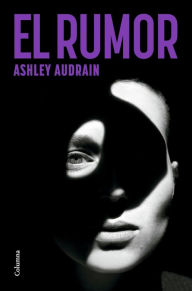 Title: El rumor, Author: Ashley Audrain