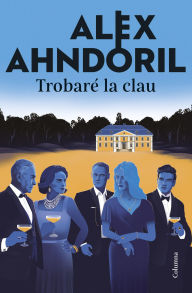 Title: Trobaré la clau, Author: Alex Ahndoril