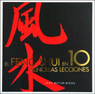 Title: Feng Shui en 10 sencillas lecciones, Author: Jane Butler-Biggs