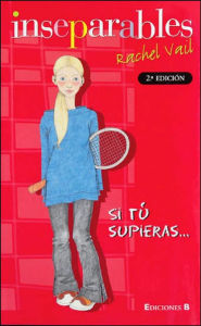 Inseparables: Si tu supieras