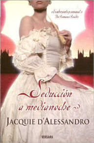 Seducción a medianoche (Serie Mayhem Nº 3))