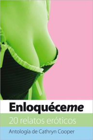 Enloqueceme