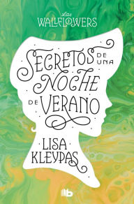 Title: Secretos de una noche de verano (Secrets of a Summer Night), Author: Lisa Kleypas