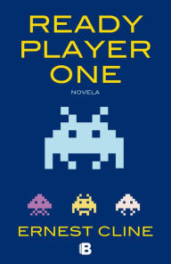 Ready Player One (Spanish Edition)