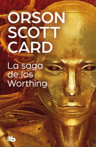 Title: La saga de los Worthing, Author: Orson Scott Card