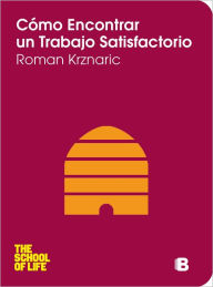 Como encontrar un trabajo satisfactorio