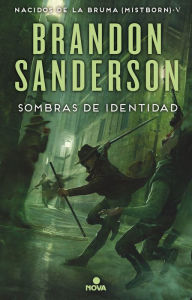 Title: Sombras de identidad / Shadows of Self, Author: Brandon Sanderson