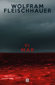 Title: El mar, Author: Wolfram Fleischhauer