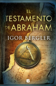 Title: El testamento de Abraham / Testament of Abraham, Author: Igor Bergler
