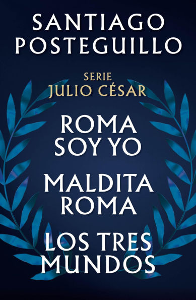 Trilogía del Ascenso (edición con: Roma soy yo Maldita Roma Los tres mundos)