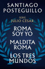 Trilogía del Ascenso (edición con: Roma soy yo Maldita Roma Los tres mundos)