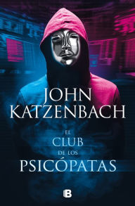 Title: El club de los psicópatas, Author: John Katzenbach