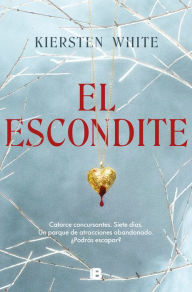 Title: El escondite (Hide), Author: Kiersten White