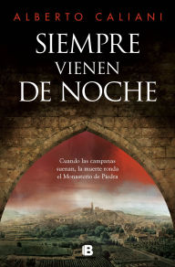 Title: Siempre vienen de noche / They Always Come at Nightfall, Author: Alberto Caliani