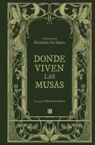 Title: Donde viven las musas / Land of Muses, Author: Marianela Dos Santos
