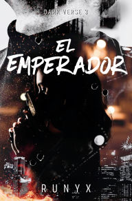 Title: El emperador (Dark Verse 3), Author: RuNyx
