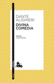 Title: Divina comedia: Edición de Ángel Chiclana, Author: Dante Alighieri