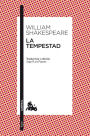 La tempestad: Traducción y edición de Ángel-Luis Pujante