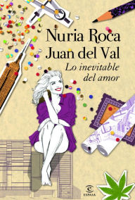 Title: Lo inevitable del amor, Author: Nuria Roca