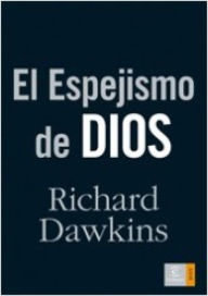 Title: El espejismo de Dios (The God Delusion), Author: Richard Dawkins