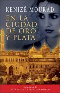 En la ciudad de oro y Plata