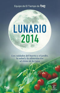 Title: Lunario 2014, Author: Equipo de El Tiempo de TVE
